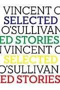 E-Book (epub) Selected Stories von Vincent O'Sullivan