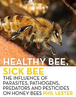 E-Book (epub) Healthy Bee, Sick Bee von Phil Lester