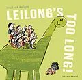 E-Book (pdf) Leilong's Too Long! von Julia Liu
