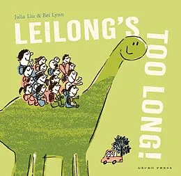 E-Book (pdf) Leilong's Too Long! von Julia Liu