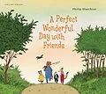 E-Book (epub) Perfect Wonderful Day with Friends von Philip Waechter