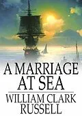 E-Book (epub) Marriage at Sea von William Clark Russell
