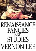 E-Book (epub) Renaissance Fancies and Studies von Vernon Lee