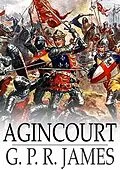 E-Book (epub) Agincourt von G. P. R. James