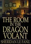 E-Book (epub) Room in the Dragon Volant von Sheridan Le Fanu
