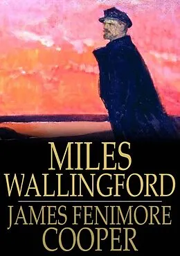 E-Book (epub) Miles Wallingford von James Fenimore Cooper