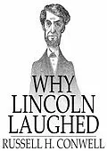 E-Book (epub) Why Lincoln Laughed von Russell H. Conwell