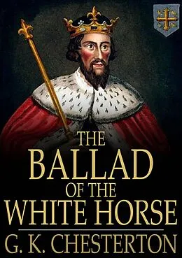 E-Book (epub) Ballad of the White Horse von G. K. Chesterton
