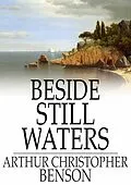E-Book (epub) Beside Still Waters von Arthur Christopher Benson