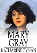 E-Book (epub) Mary Gray von Katharine Tynan
