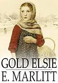 E-Book (epub) Gold Elsie von E. Marlitt