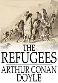 E-Book (epub) Refugees von Arthur Conan Doyle