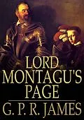 E-Book (epub) Lord Montagu's Page von G. P. R. James