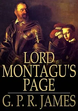 E-Book (epub) Lord Montagu's Page von G. P. R. James