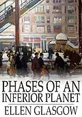 E-Book (epub) Phases of an Inferior Planet von Ellen Glasgow