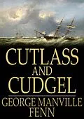 E-Book (epub) Cutlass and Cudgel von George Manville Fenn