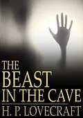 E-Book (epub) Beast in the Cave von H. P. Lovecraft