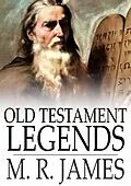 E-Book (epub) Old Testament Legends von M. R. James