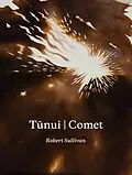 E-Book (epub) Tunui | Comet von Robert Sullivan