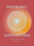 E-Book (epub) Hopurangi-Songcatcher von Robert Sullivan