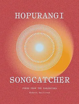 E-Book (epub) Hopurangi-Songcatcher von Robert Sullivan