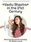 E-Book (epub) Vastu Shastra in the 21st Century von Landon K. Delaney