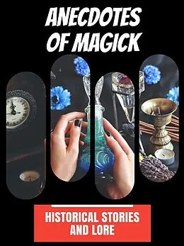 E-Book (epub) Anecdotes of Magick von Landon K. Delaney
