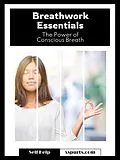 E-Book (epub) Breathwork Essentials von Willow R.