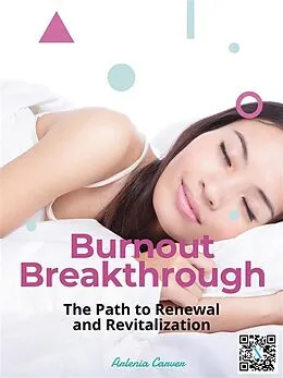 E-Book (epub) Burnout Breakthrough von Arlenia Carver