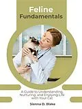 E-Book (epub) Feline Fundamentals von Sienna D. Blake