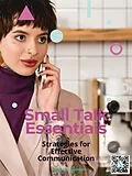 E-Book (epub) Small Talk Essentials von Arlenia Carver