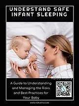 E-Book (epub) Understand Safe Infant Sleeping von Kaida Mabry