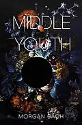 E-Book (epub) Middle Youth von Morgan Bach