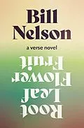 E-Book (epub) Root Leaf Flower Fruit von Bill Nelson