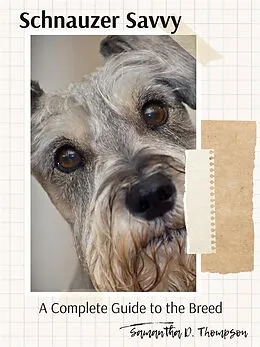 E-Book (epub) Schnauzer Savvy von Samantha D. Thompson