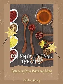 E-Book (epub) TCM Nutritional Therapy von Mei Lin Zhang