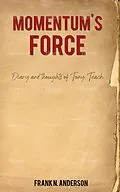 E-Book (epub) Momentum's Force von Frank N. Anderson