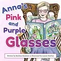 E-Book (epub) Anna's Pink and Purple Glasses von Marlene Bryenton