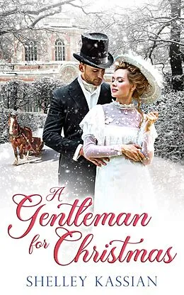 E-Book (epub) A Gentleman for Christmas von Shelley Kassian