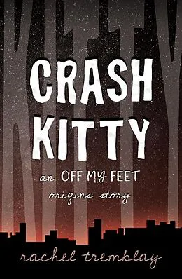 E-Book (epub) Crash Kitty von Rachel Tremblay