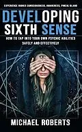 E-Book (epub) Developing Sixth Sense von Michael Roberts