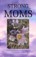 E-Book (epub) Strong Moms von Ruth L. Snyder