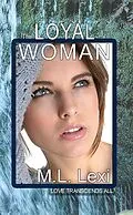 E-Book (epub) The Loyal Woman von M. L. Lexi