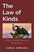E-Book (epub) The Law of Kinds von Anthony O Adefarakan