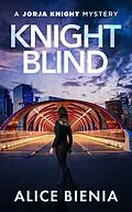 E-Book (epub) Knight Blind von Alice Bienia