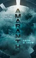 E-Book (epub) Amaranth von David M. Snow