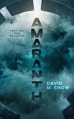 E-Book (epub) Amaranth von David M. Snow