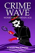 E-Book (epub) Crime Wave 2: Women of a Certain Age von K. L. Abrahamson, Mirjam Dikken, Pj Donison