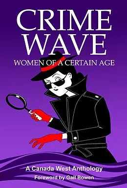 E-Book (epub) Crime Wave 2: Women of a Certain Age von K. L. Abrahamson, Mirjam Dikken, Pj Donison