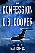 E-Book (epub) The Confession of D.B. Cooper von Ray Burns